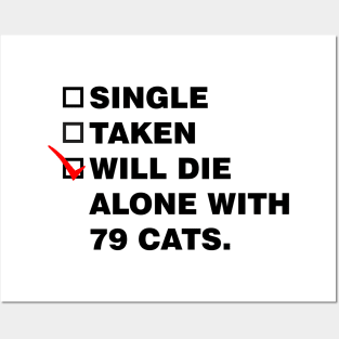 Will Die Alone With 72 Cats Posters and Art